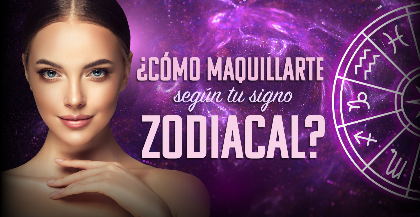 Blog-¿Cómo-maquillarte-segun-tu-signo-zodiaca