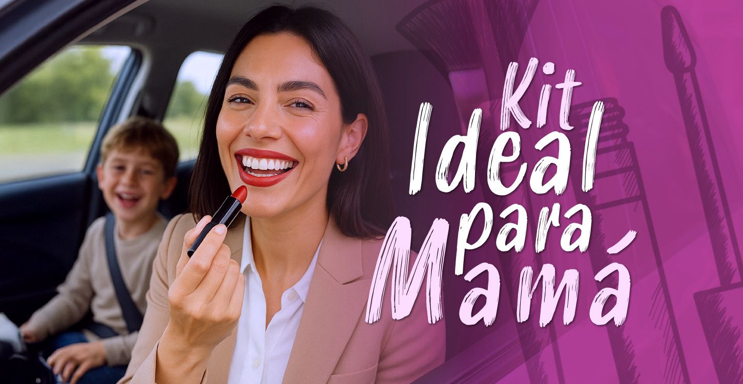 Kit ideal para Mamá